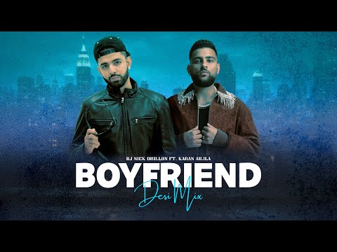 Boyfriend (Desi Mix) | Karan Aujla | DJ Nick Dhillon | Lyrical | Latest Punjabi Songs 2025