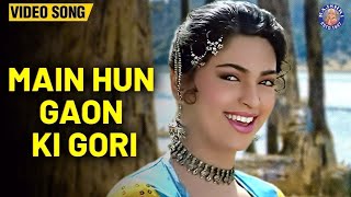 Main Hun Gaon Ki Gori