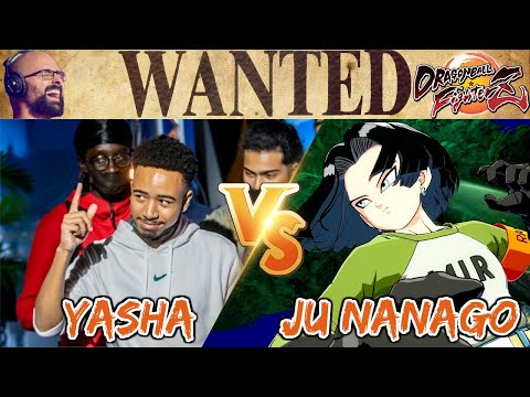 THE MOVEMENT! Yasha vs Ju Nanago FT7 - WANTED DBFZ 111