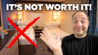 Why you SHOULDN'T book an inside cabin