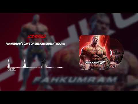 Tekken 7 | Fahkumram's (Cave of Enlightenment Round 1)🎵Soundtrack🎵