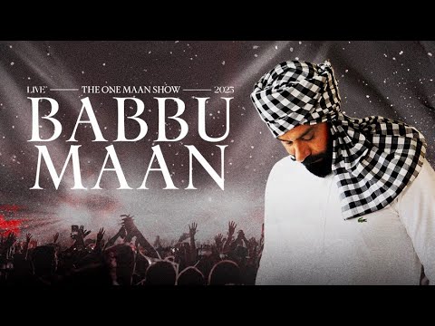BABBU MAAN LIVE IN TORONTO SCOTIABANK ARENA | The One Maan Show FULL LIVE SHOW CONCERT PERFORMANCE