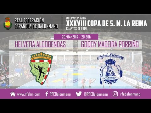 XXXVIII Copa de S. M. la Reina - Cuartos de Final | Helvetia Alcobendas : Godoy Maceira Porriño