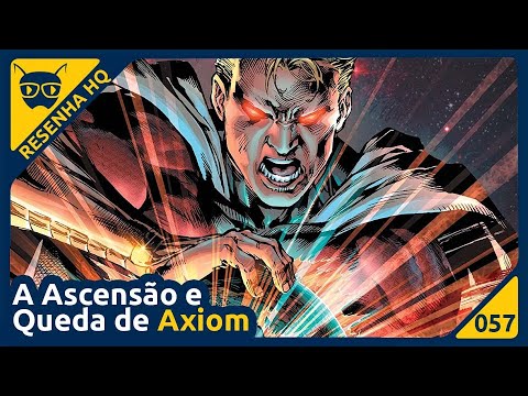A Ascensão e Queda de Axiom  (Mark Waid) | Resenha da HQ - Formiga Elétrica
