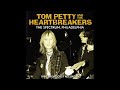 Tom Petty And The Heartbreakers Live at the Spectrum, Philadelphia - 1980 (audio only)