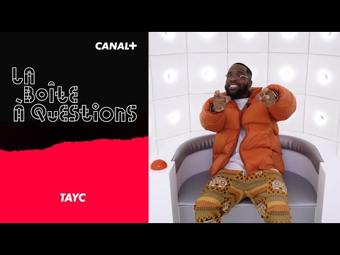 La Boîte à Questions de Tayc - 20/01/2021