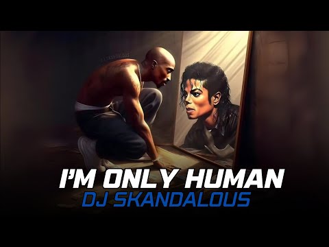 Michael Jackson & 2Pac - I'm Only Human | 2025 Tribute Music Video @DJSkandalous