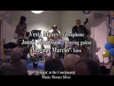 Vesta, Jonny & Magnus - Cookin' at the Continental