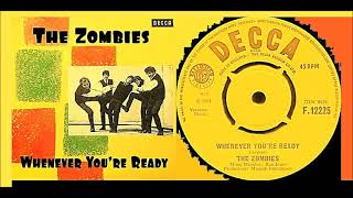 The Zombies - Whenever You're Ready
