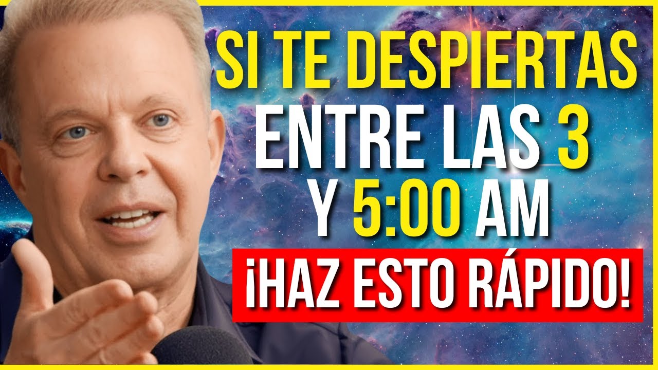 Despertar ENTRE las 3 y 5 AM NO ES CASUALIDAD ¡EL UNIVERSO Te LLAMA! | Dr. Joe Dispenza