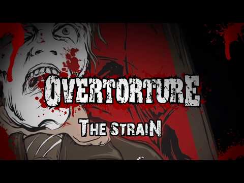 Overtorture - The Strain (Lyric Video)