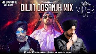 Diljit Dosanjh Mix | Viper DJs | Kiran Rai | Non - Stop Hits | Free Download