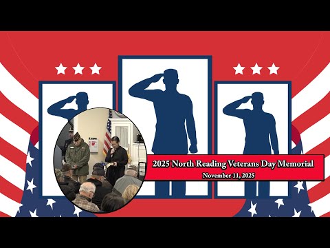 2025 North Reading Veterans Day Ceremony - November 11th, 2025