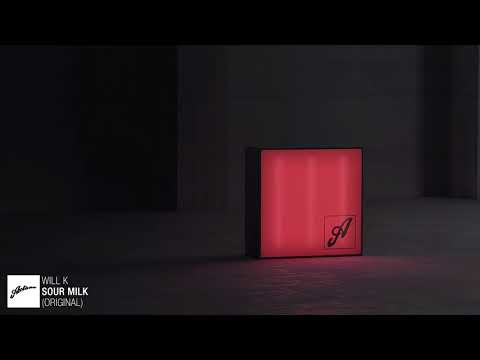 WILL K - Sour Milk