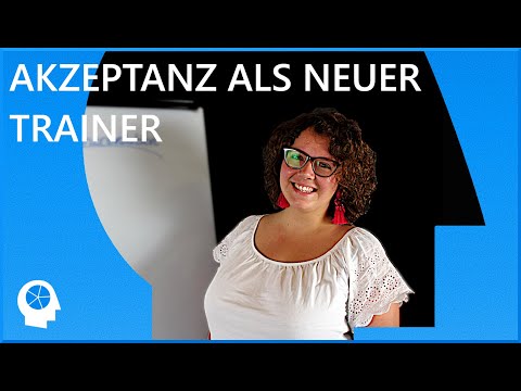 5 Tipps für deine Akzeptanz als neuer Trainer