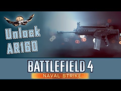 Battlefield 4 - Unlock AR160 Spare Time Sniper Assignment [NAVAL STRIKE]