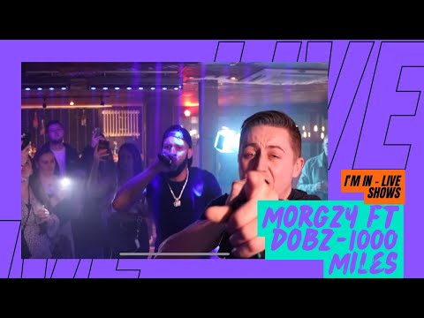 MORGZY FT DOBZ - 1000 MILES (LIVE IN WATFORD)
