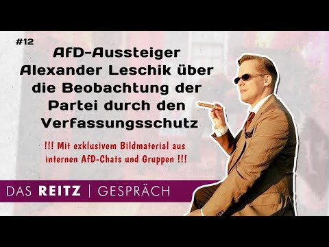 Das Reitz-Gespräch #12:Alexander Leschik über die Beobachtung der AfD durch den Verfassungsschutz