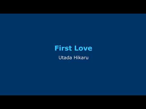 009: First Love (Utada Hikaru) Karaoke