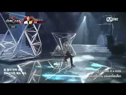 Kim Feel (슈스케6) - 여기가 아파 (It Hurts Here) ENG & THAI Sub