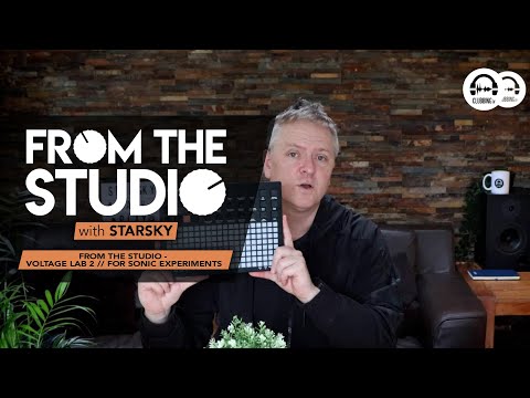 From The Studio - Voltage Lab 2 // For Sonic Experiments