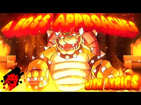 A Boss Approaches WITH LYRICS || Super Mario 3D World Lyrical Cover || FT : @Estrogen_Storm