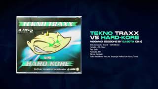 💽 TEKNO TRAXX VS HARD-KORE [CD4] 🎧 DJ SOTO