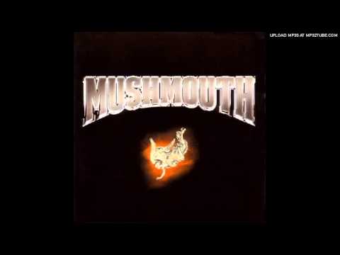 MUSHMOUTH - Life