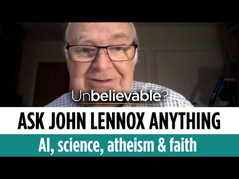 John Lennox answers your questions on AI, science, atheism & faith