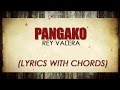 Rey Valera Pangako Official Lyric Video With Chords
