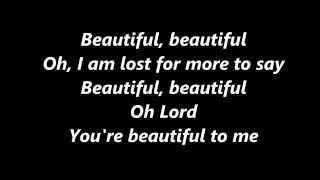 Kari Jobe - Beautiful Lyrics
