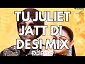 Tu Juliet Jatt Di Desi Mix DJ BBS Diljit Dosanjh Neeru Bajwa Latest Punjabi Songs 2024