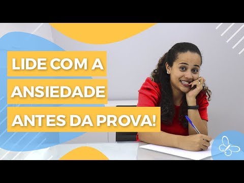 Como lidar com a ansiedade antes da prova? • Psicologia • Casule Saúde e Bem-estar