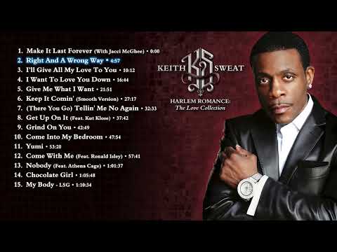 Keith Sweat   Harlem Romance Full Album HD   Keith Sweat   Best Love Songs