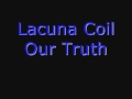 Lacuna Coil - Our Truth 
