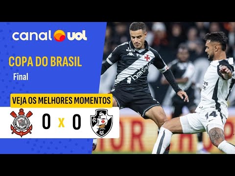 CORINTHIANS E VASCO EMPATAM EM PRIMEIRO JOGO DA FINAL DA COPA DO BRASIL; VEJA OS MELHORES MOMENTOS