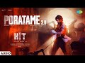 Poratame 3 0 Audio Song HIT 3 Nani Sailesh Kolanu Srinidhi Shetty Mickey J Meyer
