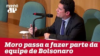 Moro passa a fazer parte da equipe de transição de Bolsonaro