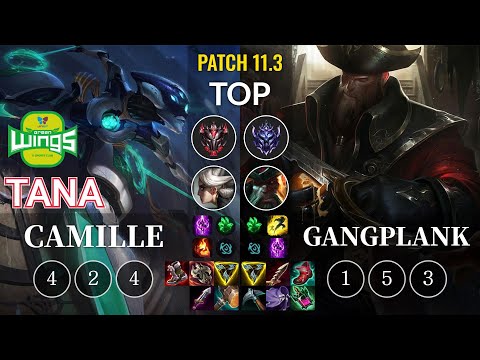 JAG TaNa Camille vs Gangplank Top - KR Patch 11.3