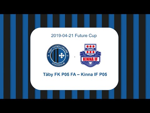 Future Cup: Täby FK P05 FA - Kinna IF P05 20190421
