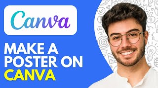 How to Make a Poster on Canva (2026) Easy Step by Step Tutorial