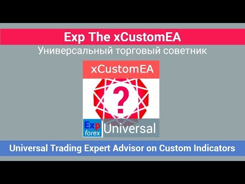 Video Exp4 The xCustomEA for MT4