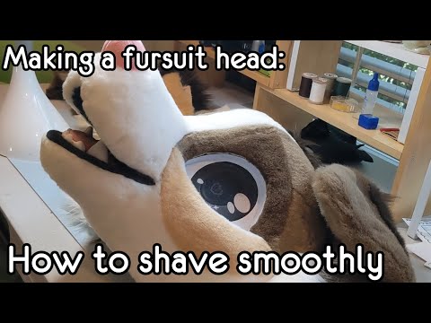 How to shave a fursuit head smooth