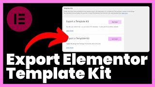 How to Export Elementor Template Kit