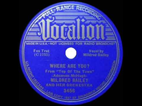 1937 HITS ARCHIVE: Where Are You? - Mildred Bailey