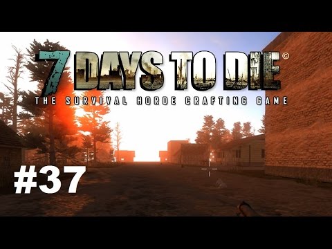 7 Days to Die Alpha 11.4 - Unsere Stadt - Gameplay Deutsch / German #37