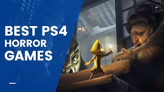 10 BEST PS4 Horror Games You Should Play | PlayStation 4