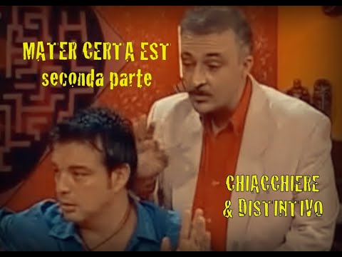12 - MATER CERTA EST seconda parte