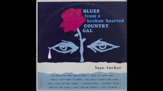 Faye Tucker - Lovesick Blues