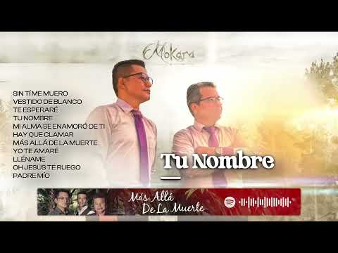 Mokara - 1 Hora de Música Cristiana 2025 - Éxitos